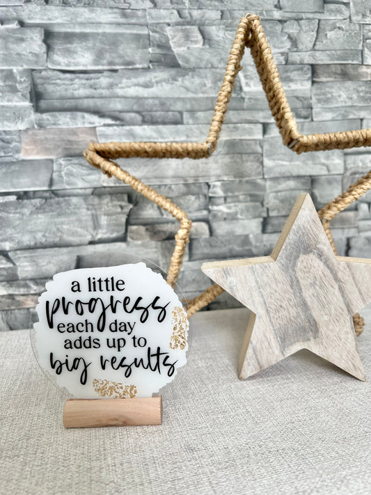 A little progress acrylic plaque