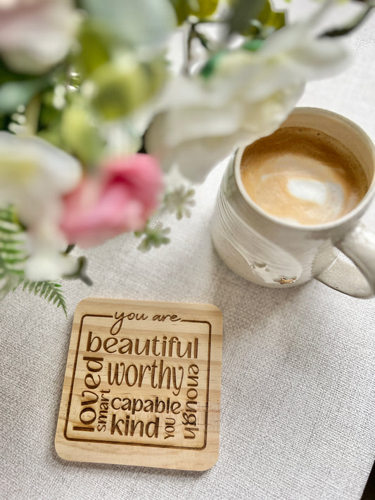 You are … engraved wooden coaster I’m