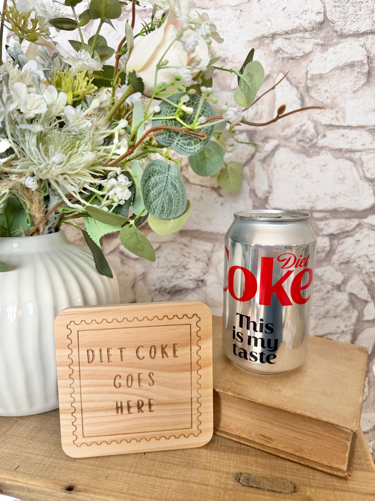 Diet Coke goes here engraved wooden coaster