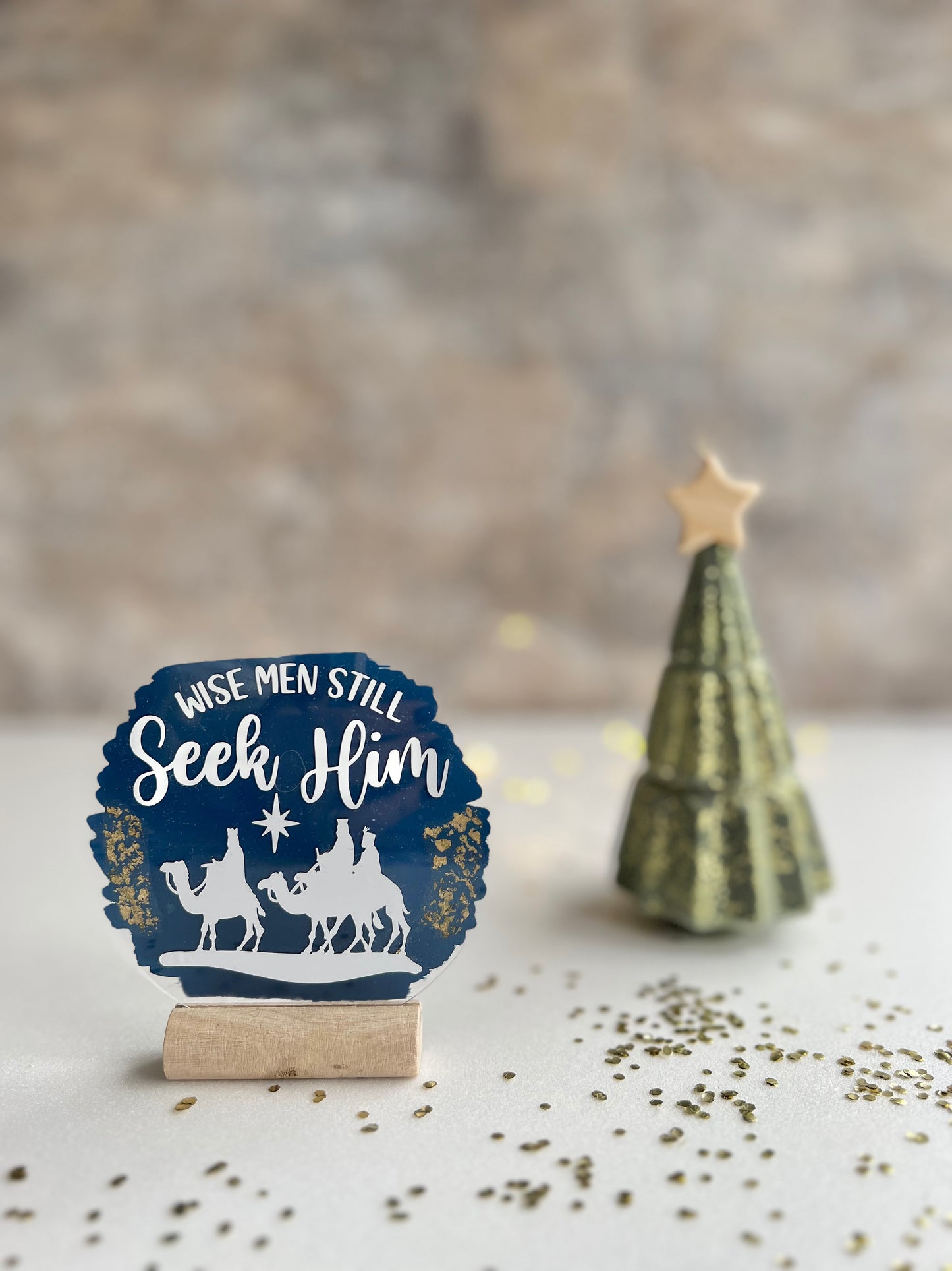 Wise men still seek Him acrylic plaque