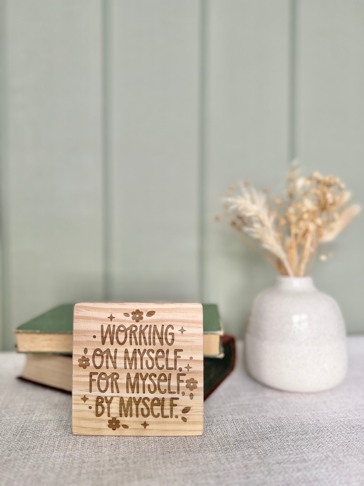 Working on myself for myself engraved wooden coaster