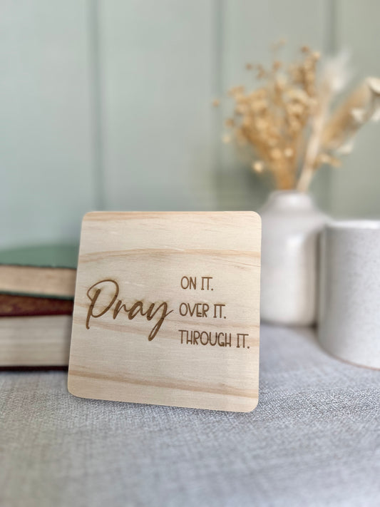 Pray on it engraved wooden coaster