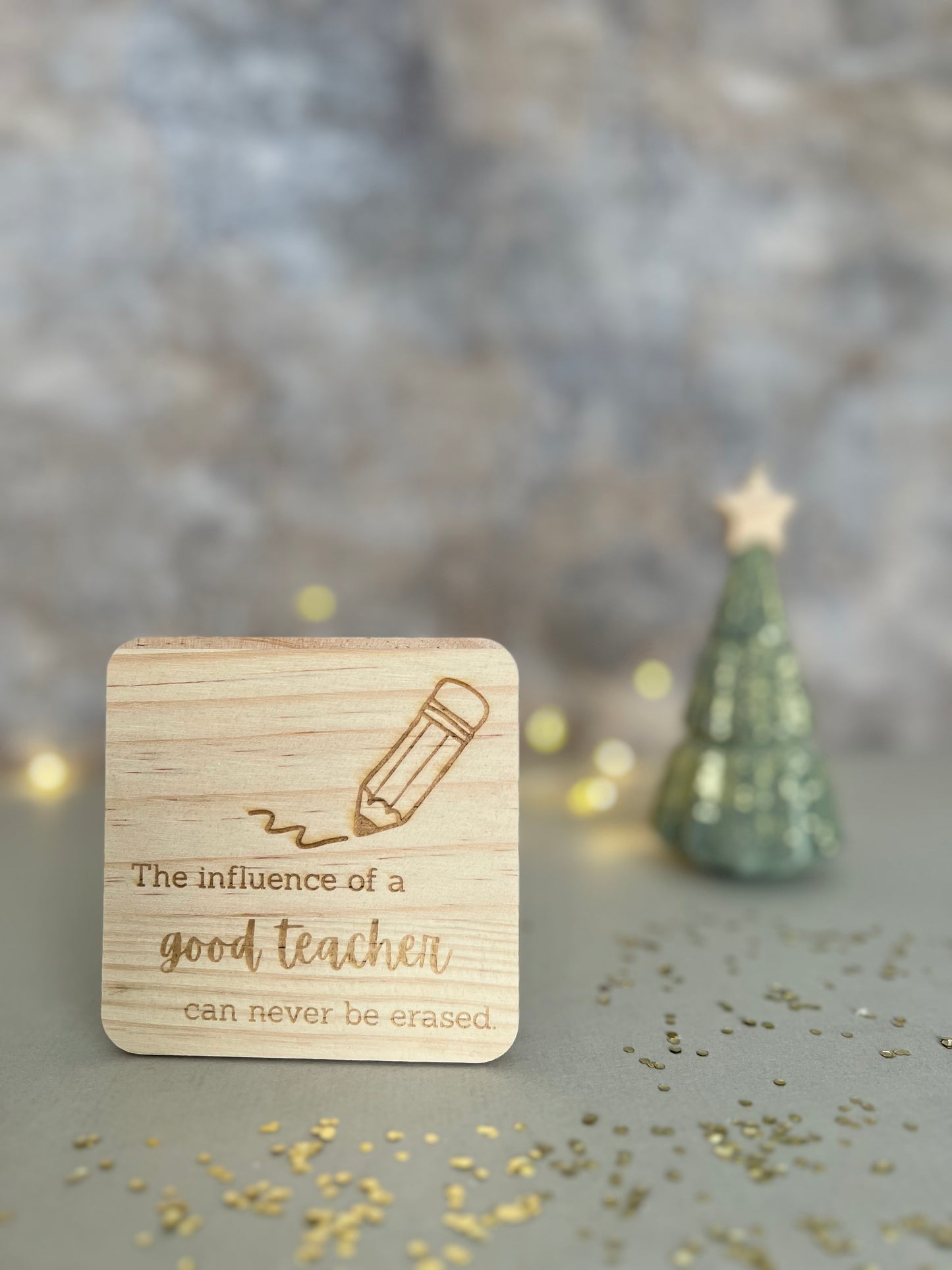Influence of a good teacher engraved wooden coaster
