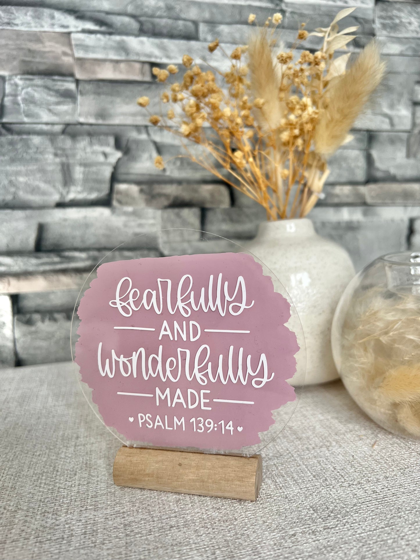 Fearfully and wonderfully made acrylic plaque