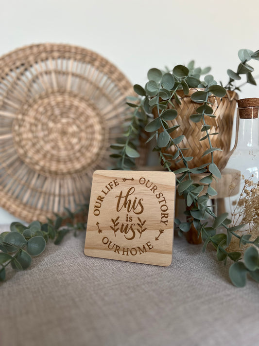 This is us wooden engraved coaster