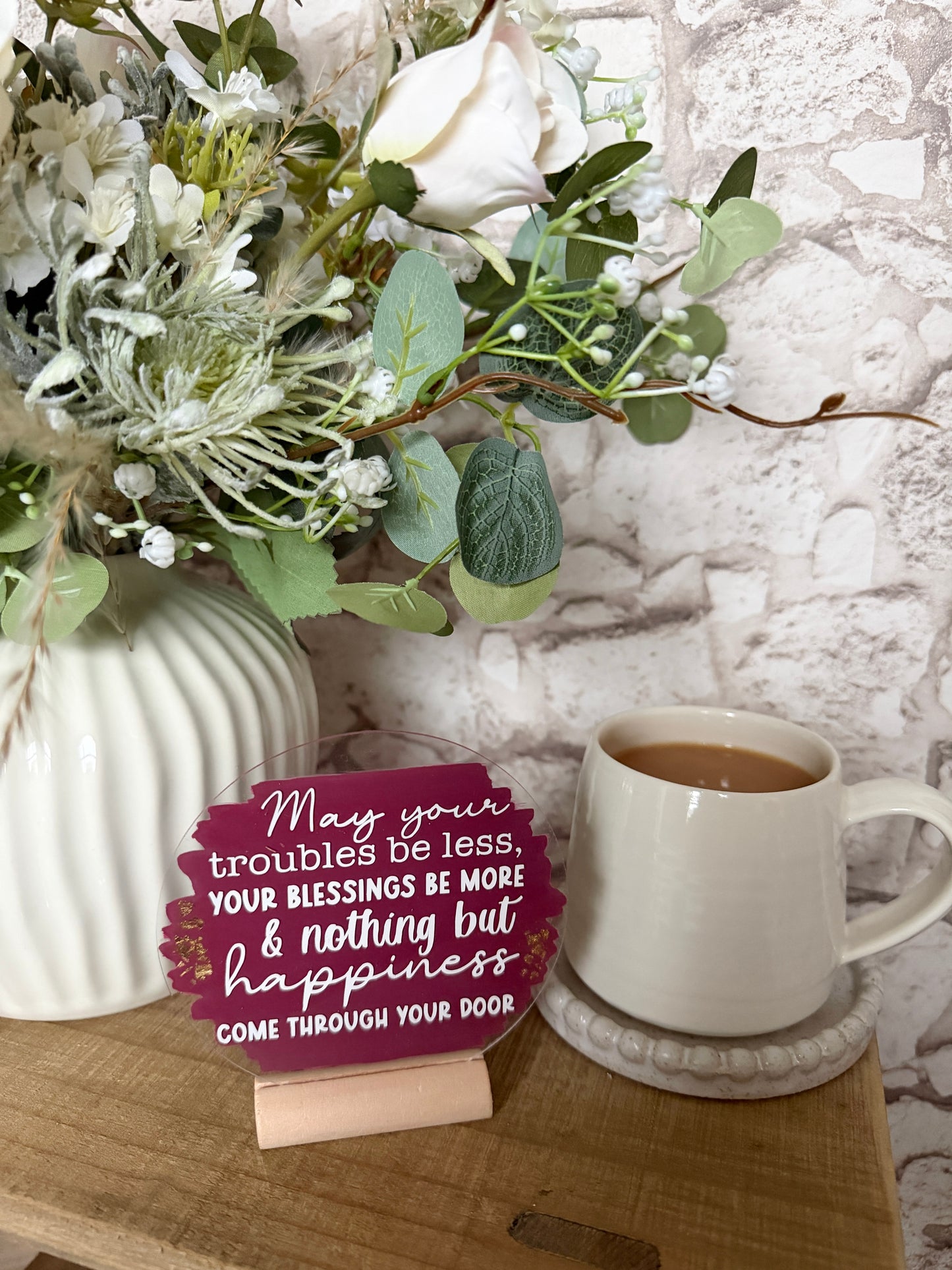 May your troubles be less home acrylic plaque