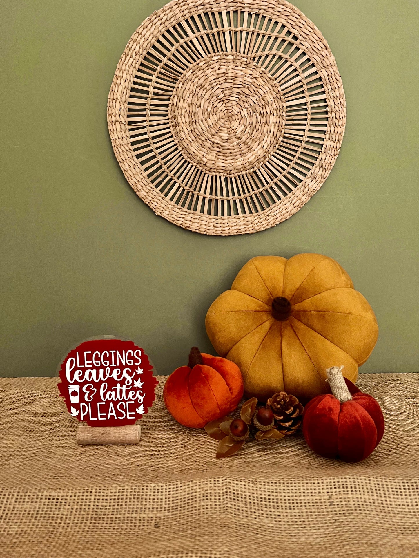 Leggings, leaves & lattes please acrylic plaque