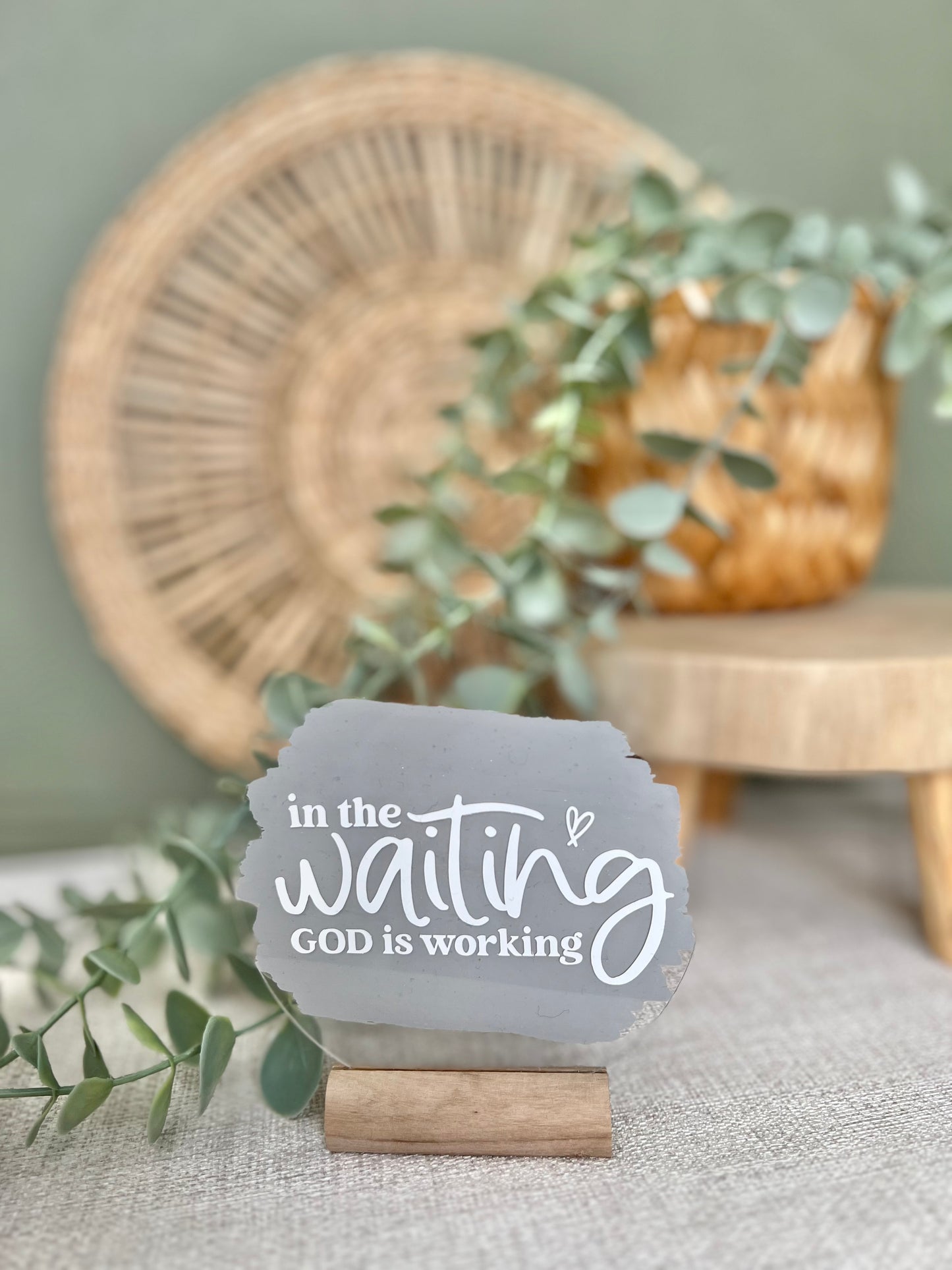 In the waiting God is working acrylic plaque