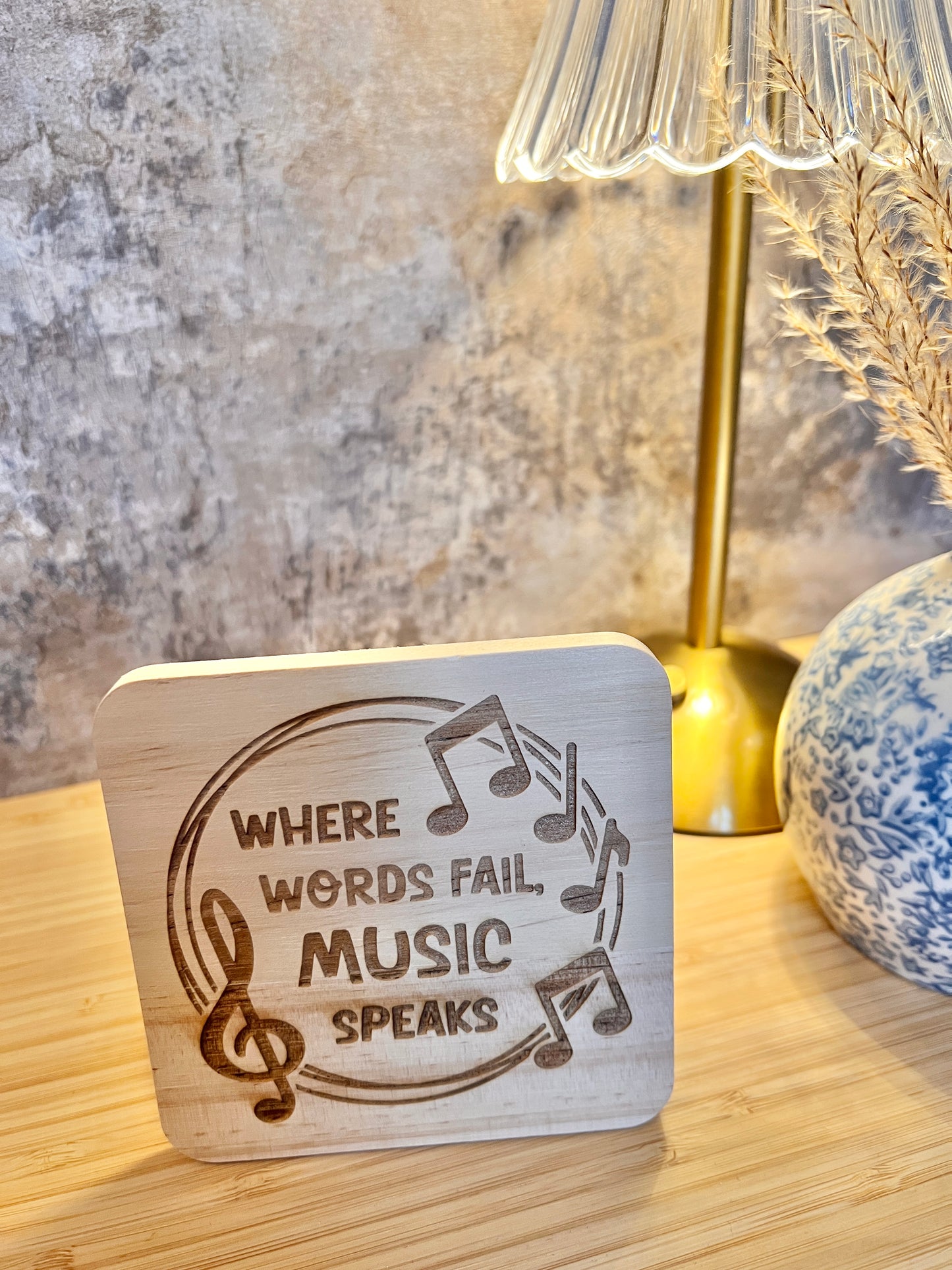 Where words fail, music speaks wooden engraved coaster