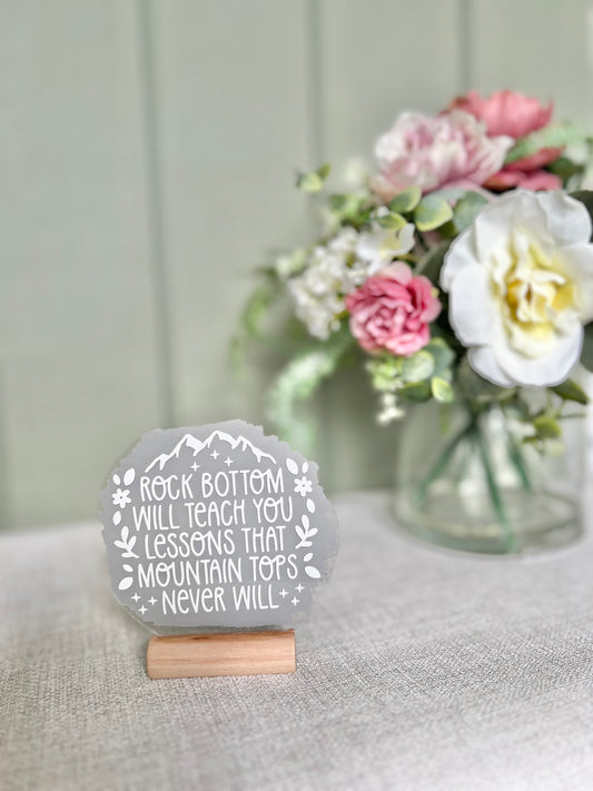 Rock bottom will teach you acrylic plaque