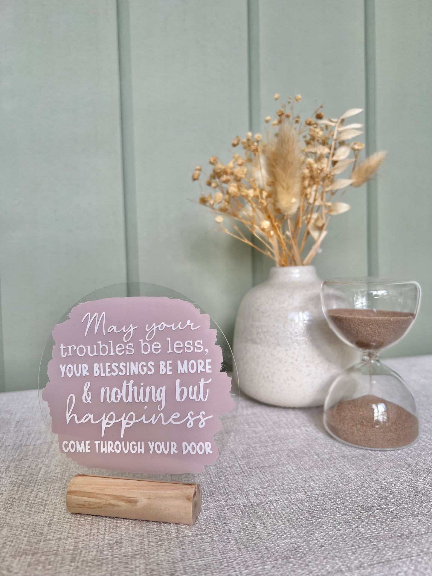 May your troubles be less home acrylic plaque
