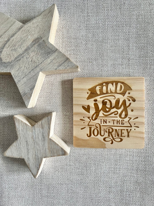 Find joy in the journey engraved wooden coaster
