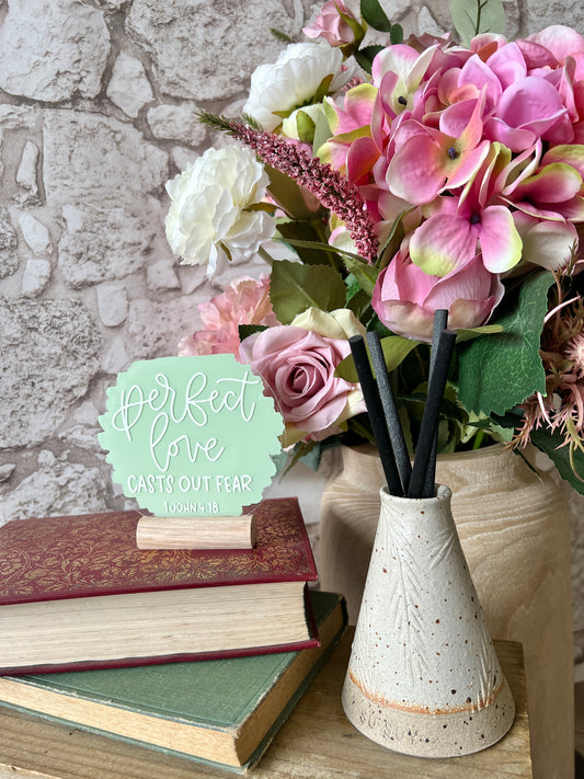 Perfect love casts out fear acrylic plaque