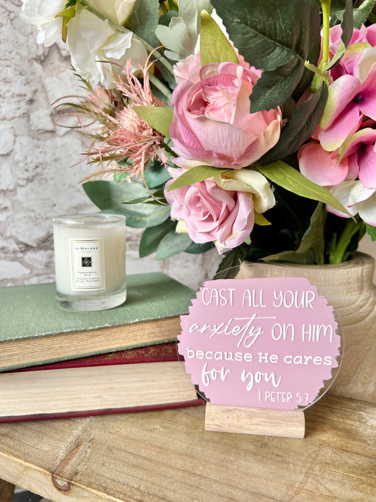Cast all your anxiety on Him acrylic plaque