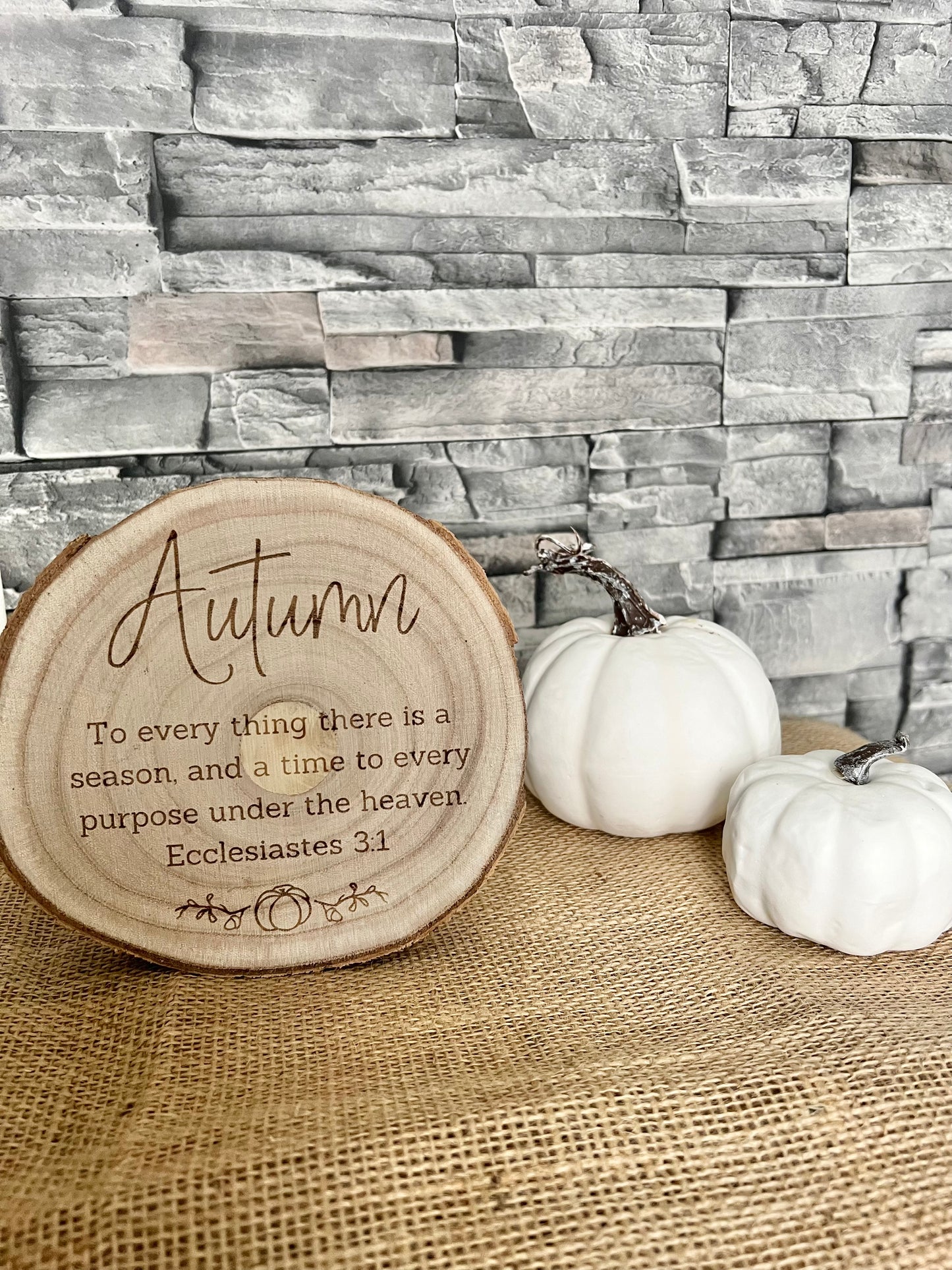 Autumn - to every thing there is a season engraved wooden plaque