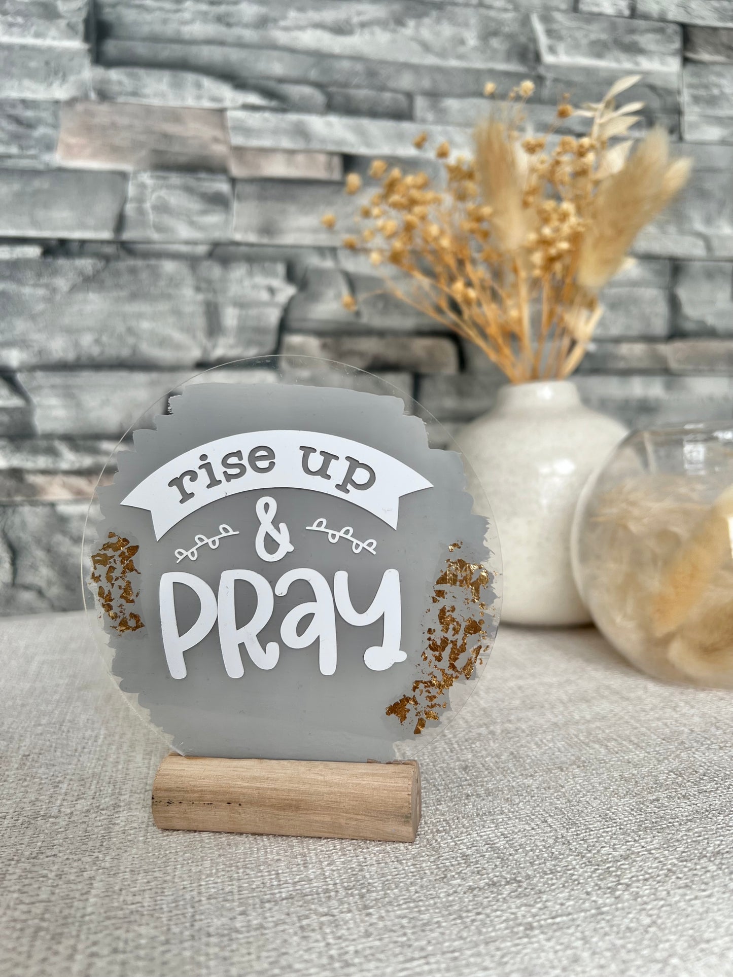 Rise up and pray acrylic plaque