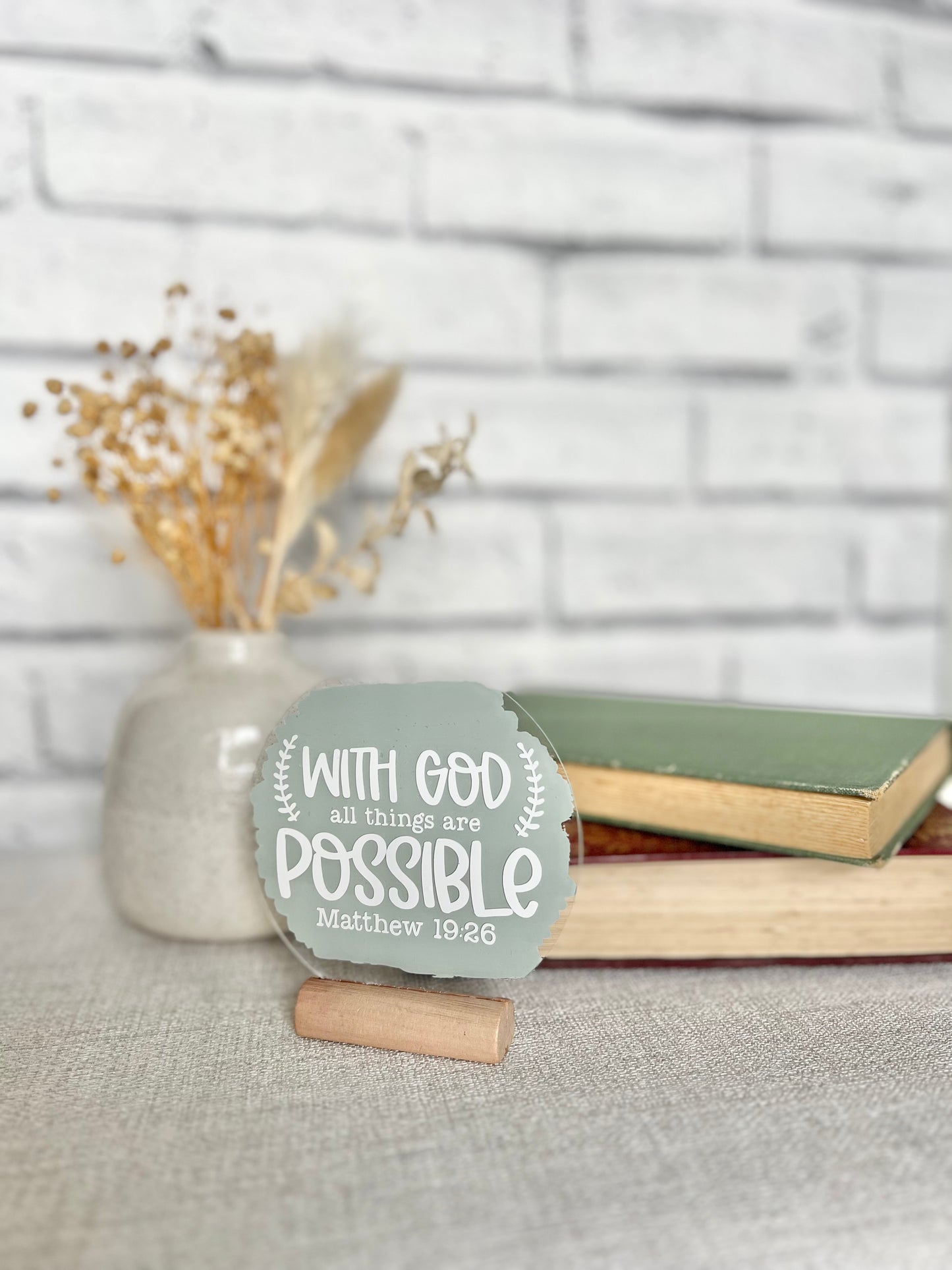 With God all things are possible acrylic plaque