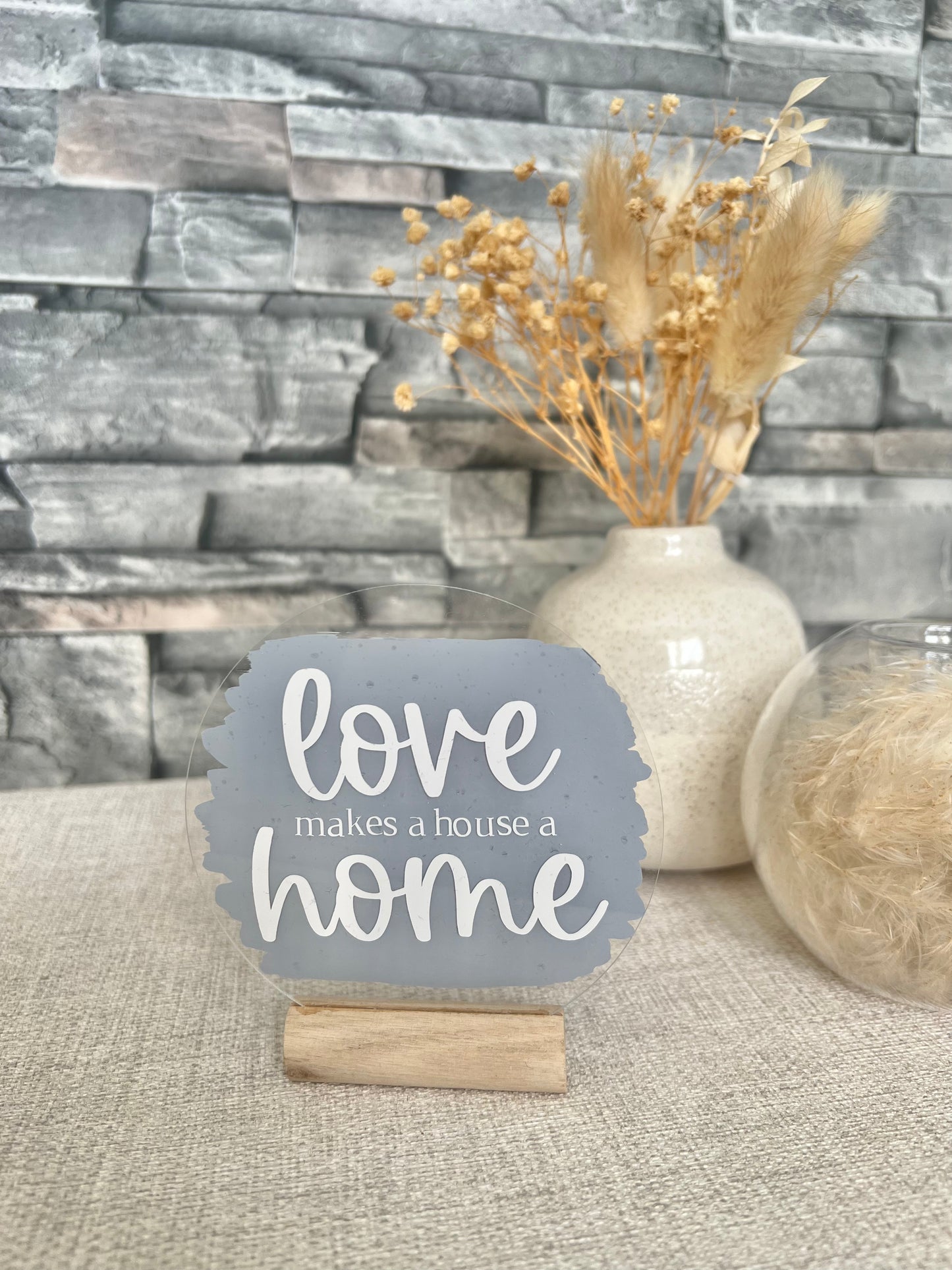 Love makes a house a home acrylic plaque