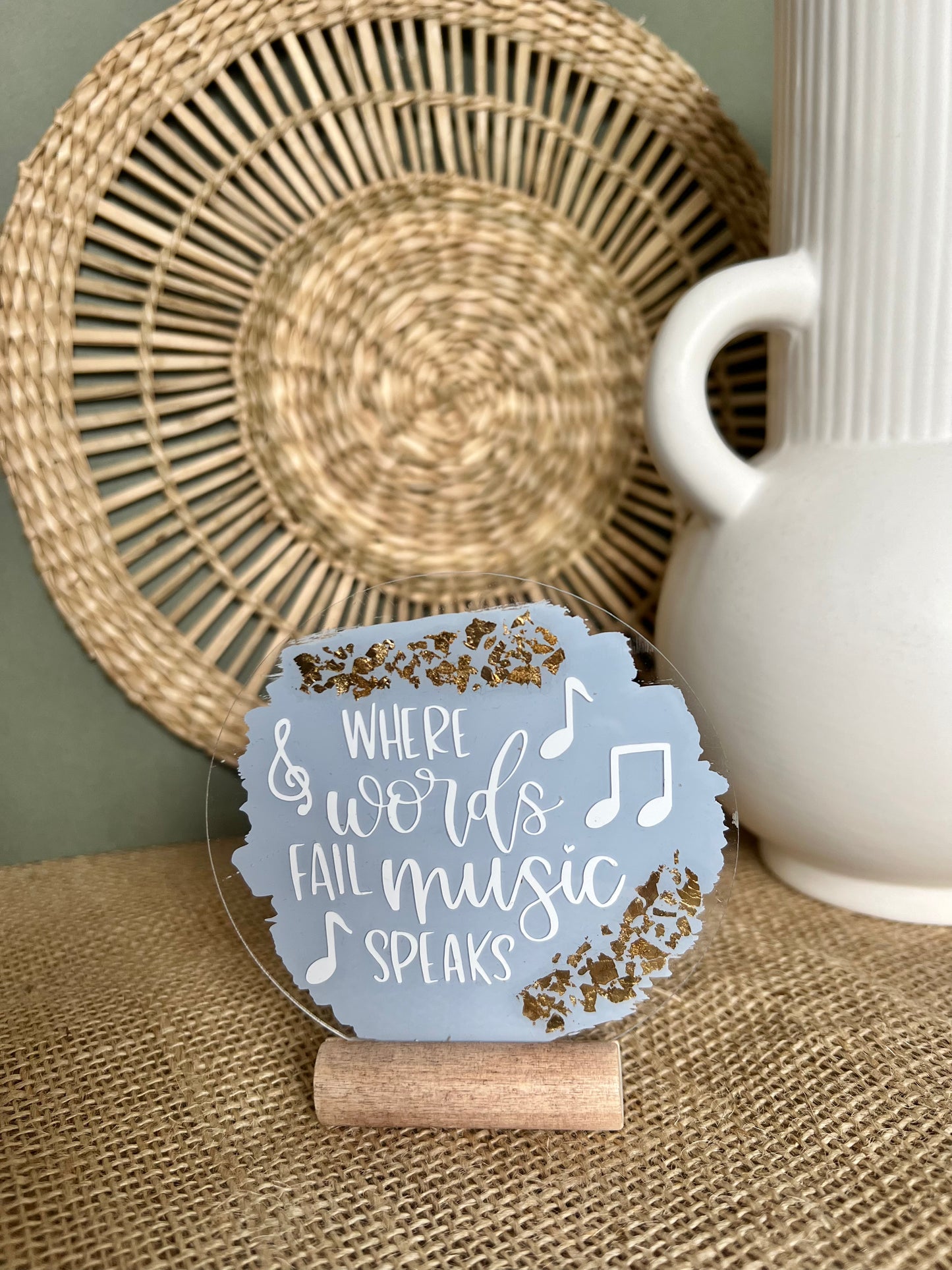 Where words fail music speaks acrylic plaque
