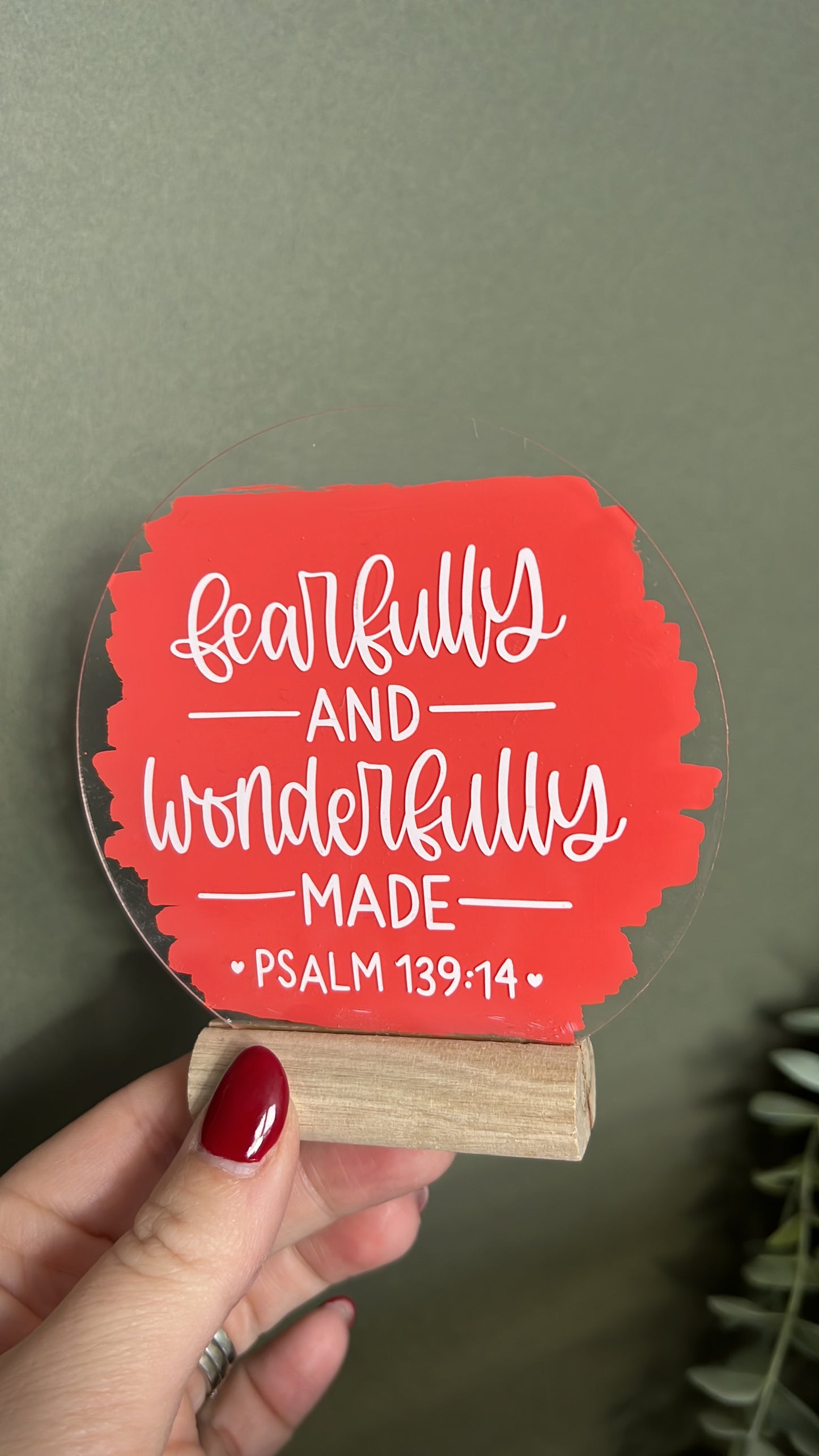 Fearfully and wonderfully made acrylic plaque