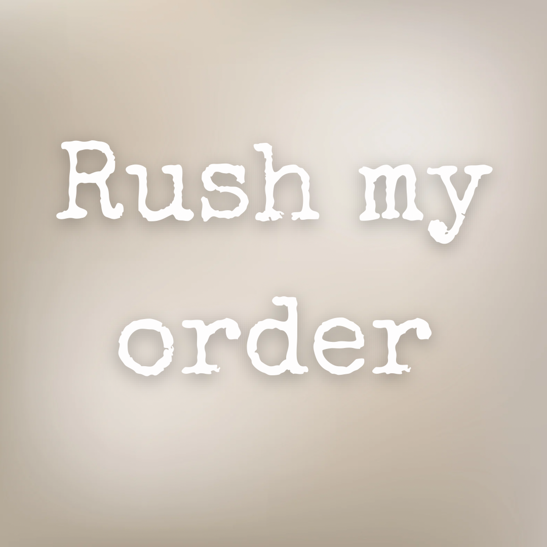 Rush my order