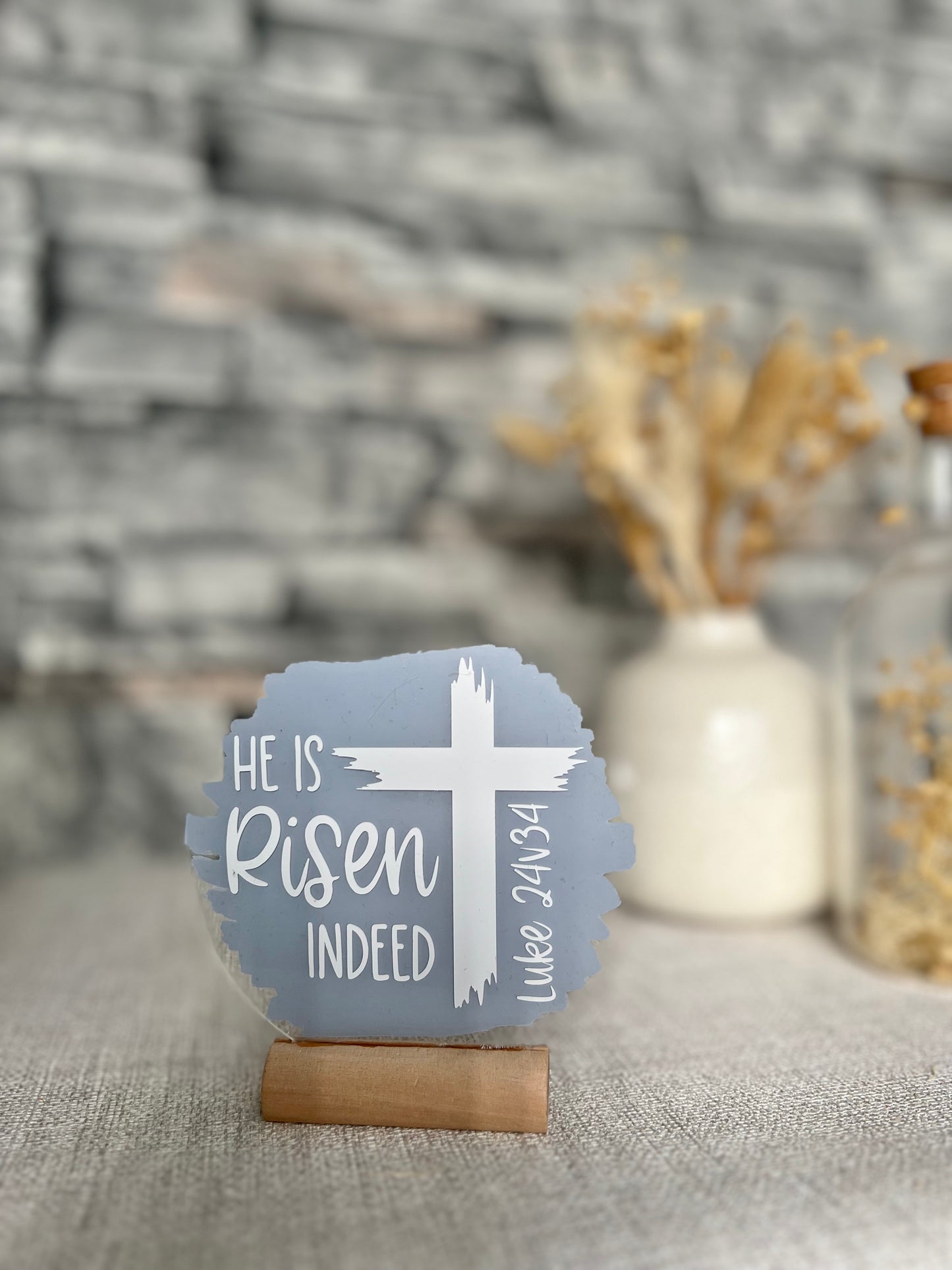He is risen indeed acrylic plaque