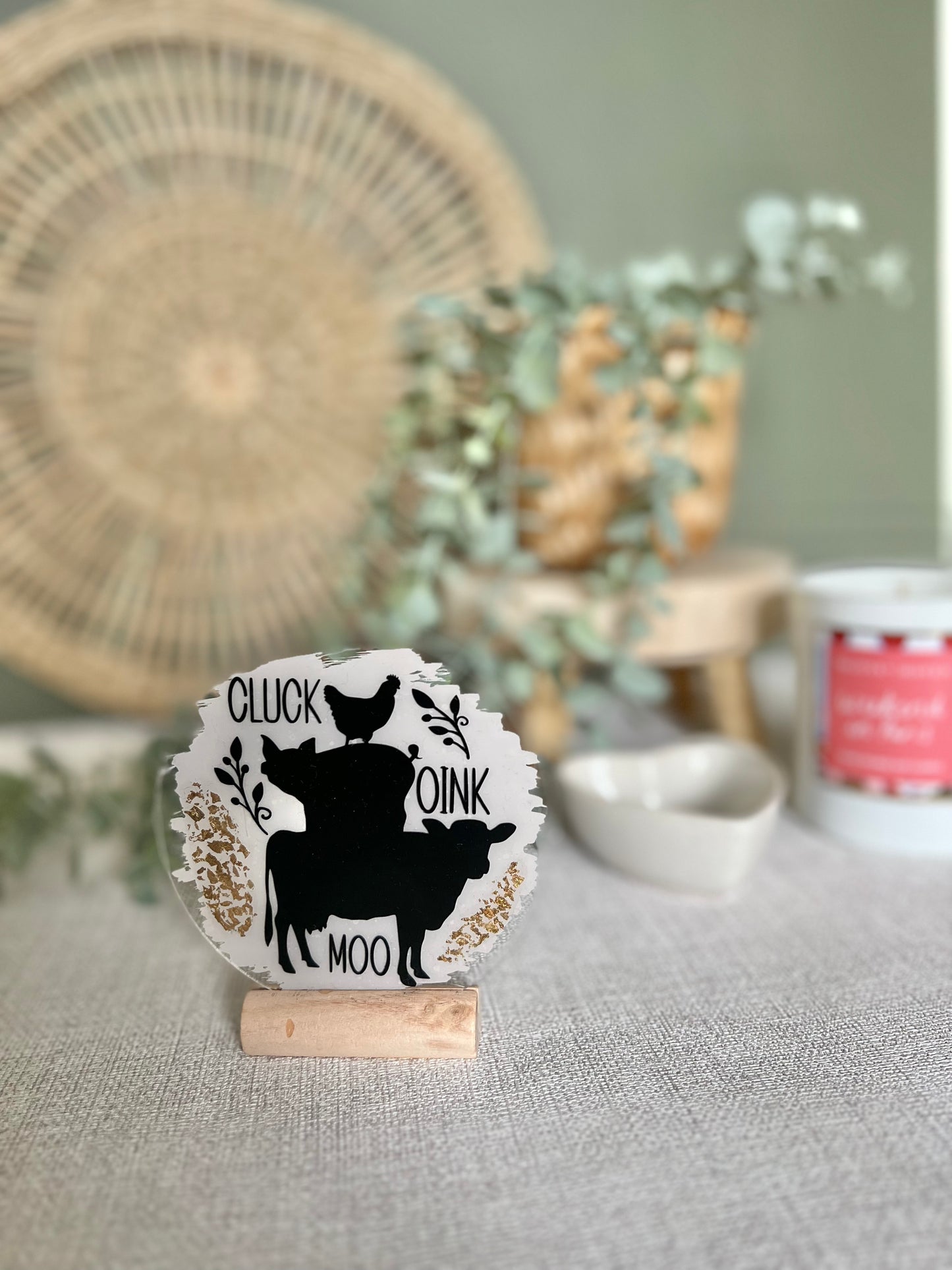 Cluck, oink, moo acrylic plaque