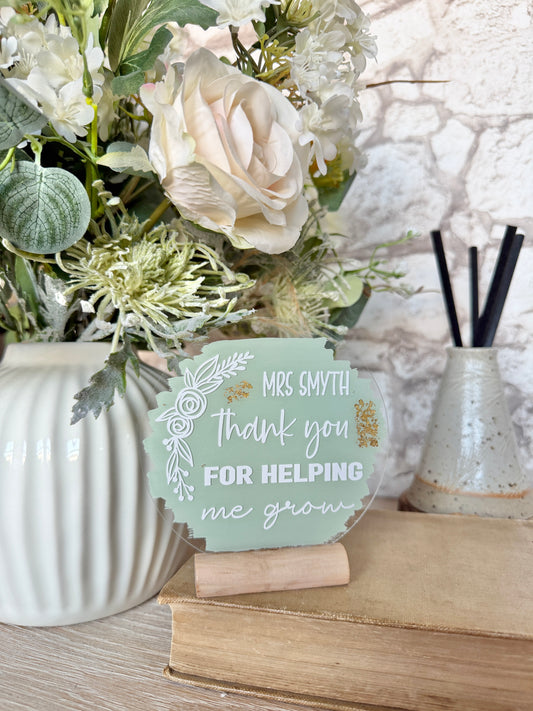 Thank you for helping me grow (personalised) plaque
