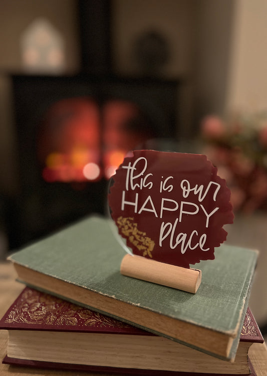 This is our happy place acrylic plaque