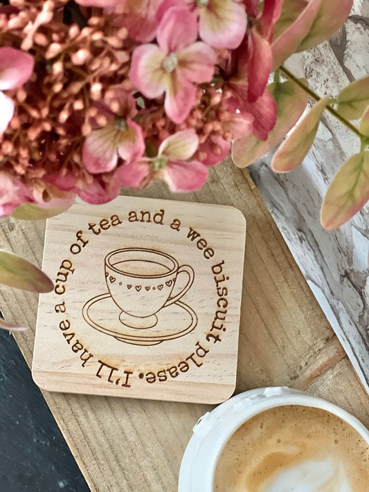 Tea and a wee biscuit engraved wooden coaster