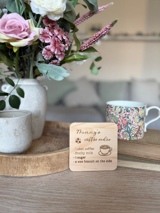 Mummy’s coffee order coaster