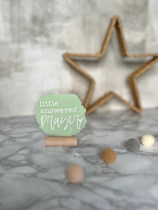 Little answered prayer acrylic plaque