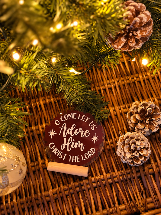 O Come Let Us Adore Him Christmas Acrylic Plaque