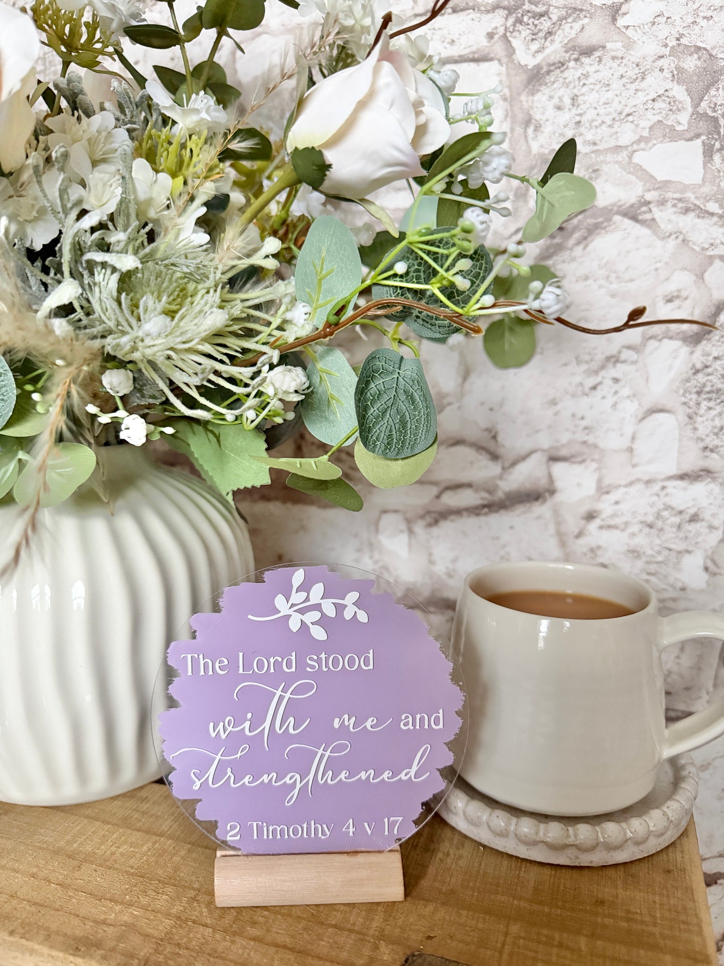 The Lord stood with me acrylic plaque