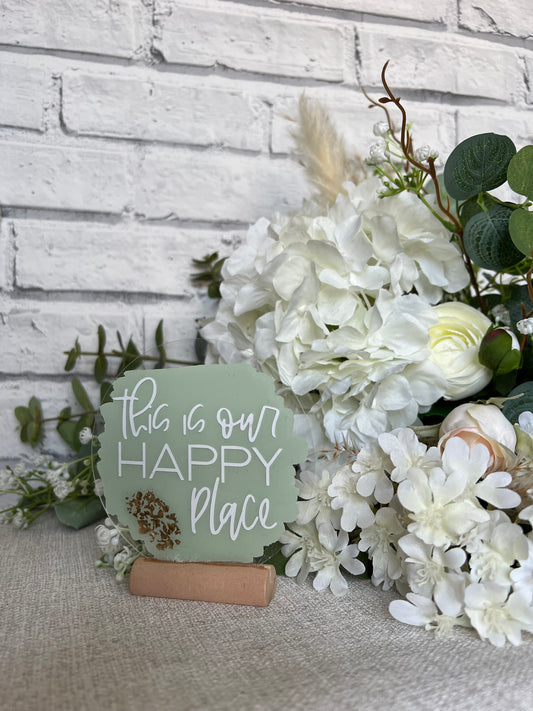 This is our happy place acrylic plaque