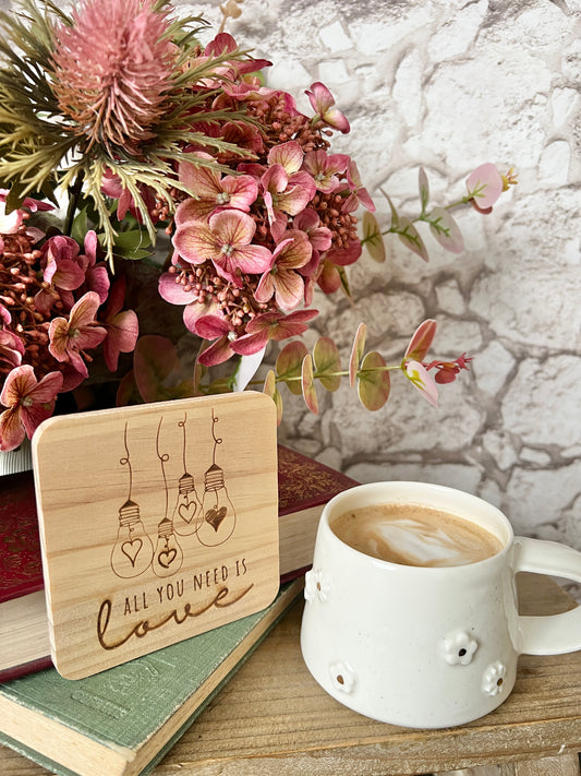 All you need is love engraved wooden coaster