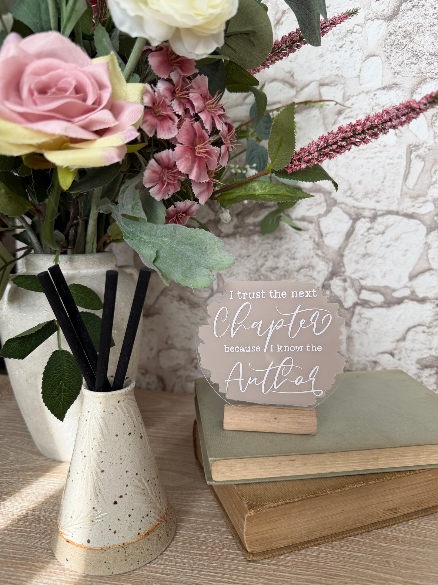 I trust the next chapter acrylic plaque