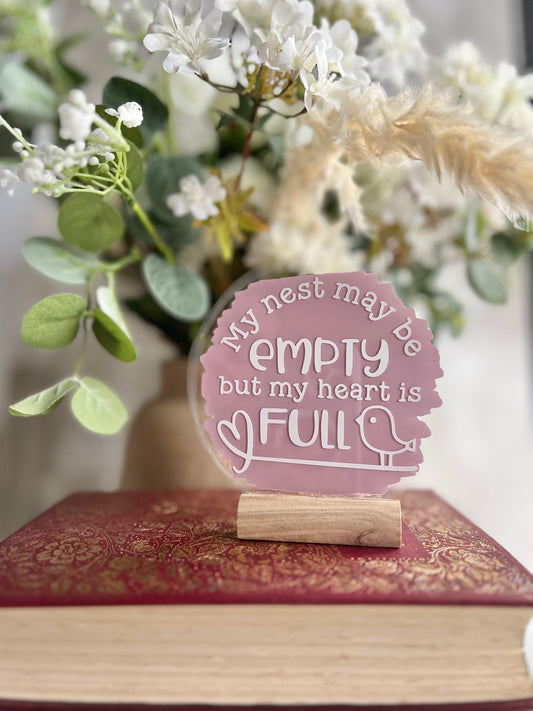 My nest may be empty acrylic plaque