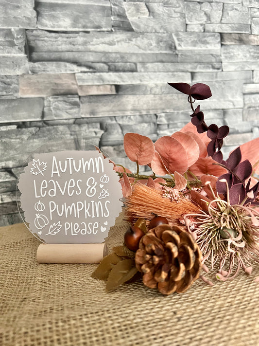 Autumn leaves & pumpkins please plaque