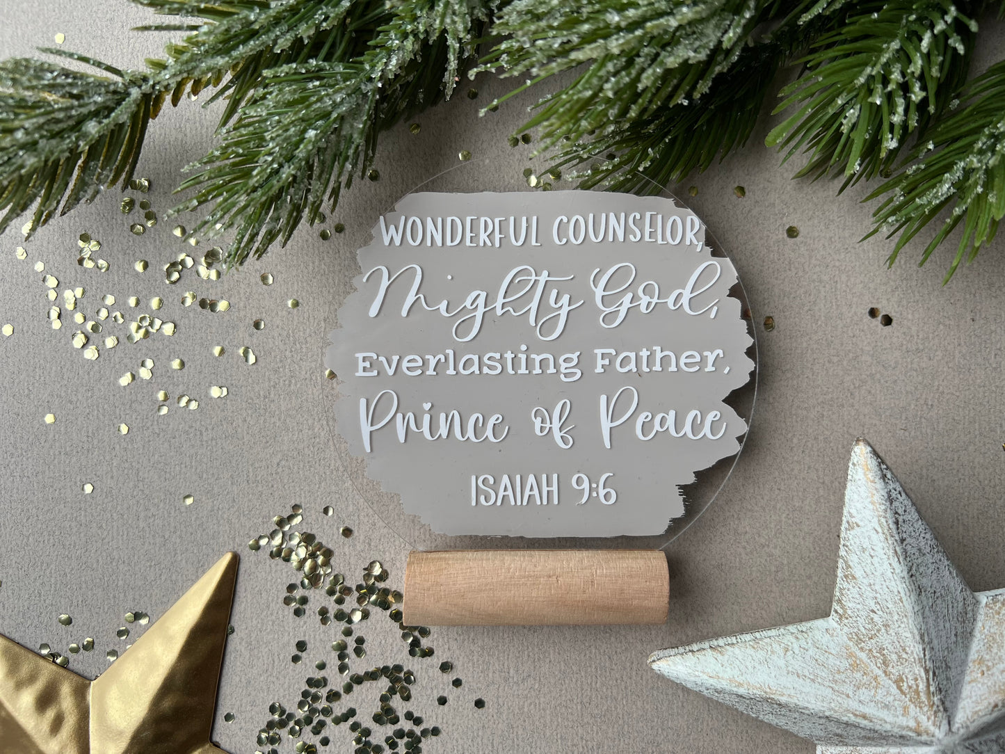 Wonderful counsellor, Mighty God  acrylic plaque