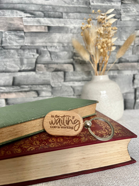 In the waiting engraved keyring
