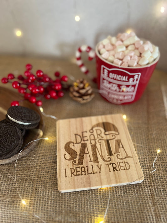Santa I tried wooden engraved coaster
