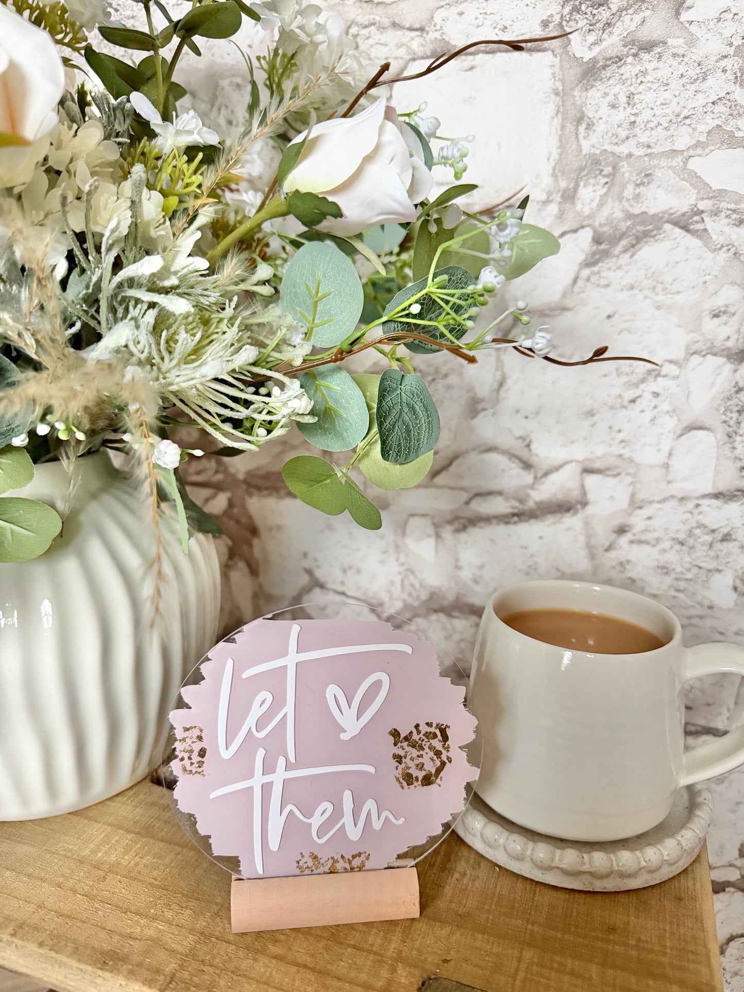 Let them acrylic plaque