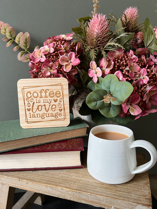 Coffee is my love language engraved wooden coaster
