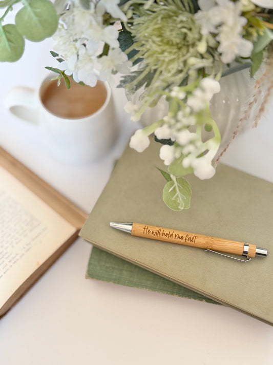He will hold me fast engraved bamboo pen