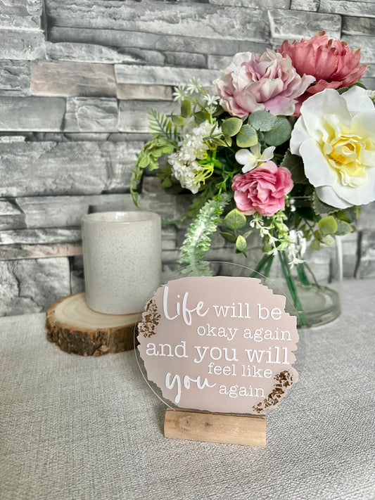 Life will be ok again