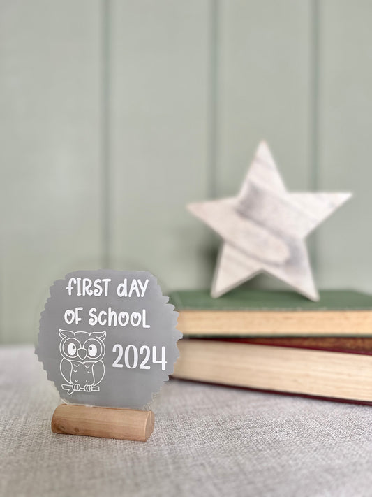 First day of school 2024 (non personalised) plaque