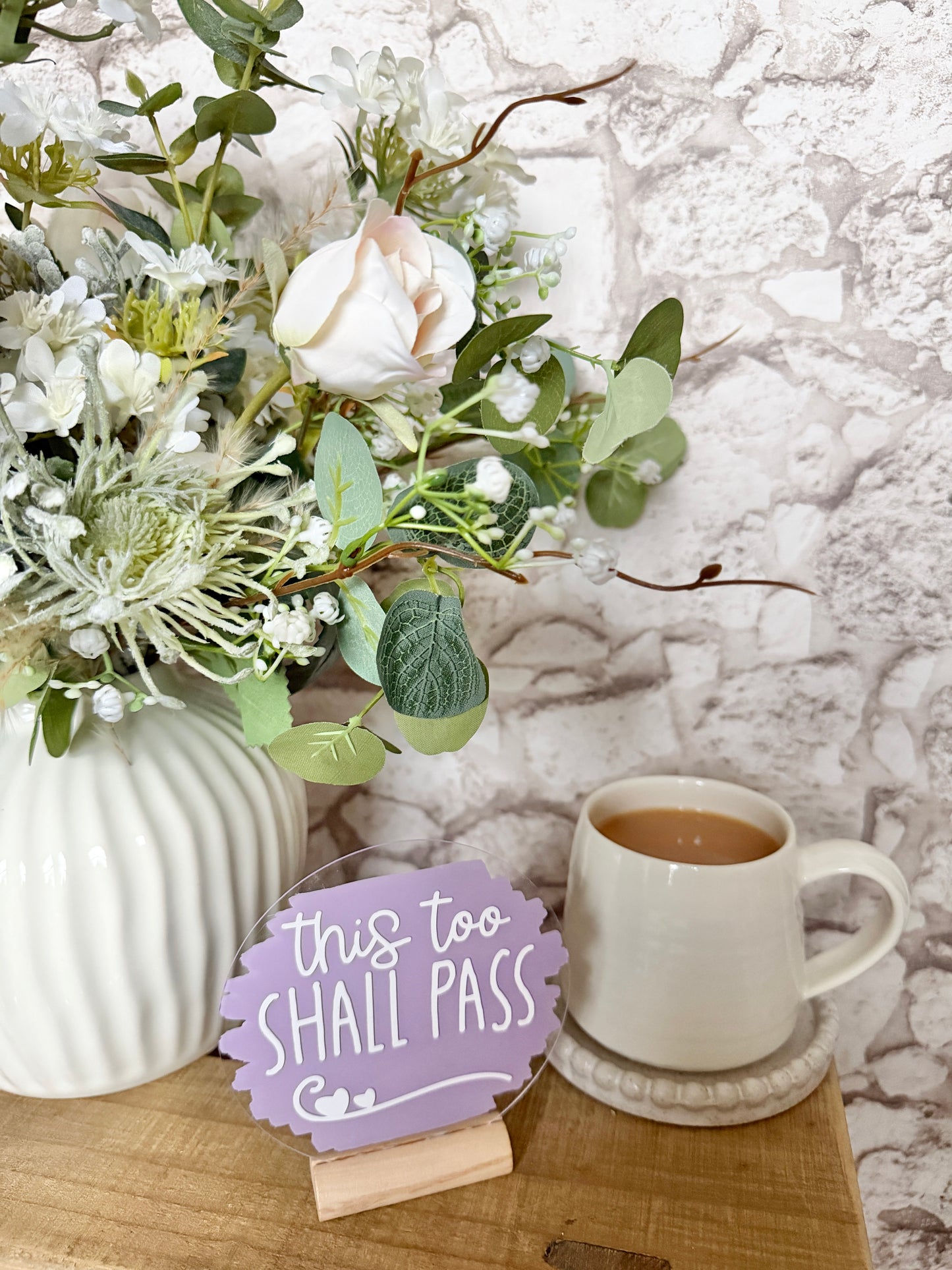 This too shall pass acrylic plaque