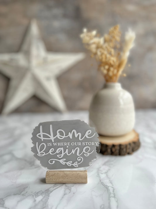 Home is where our story begins acrylic plaque