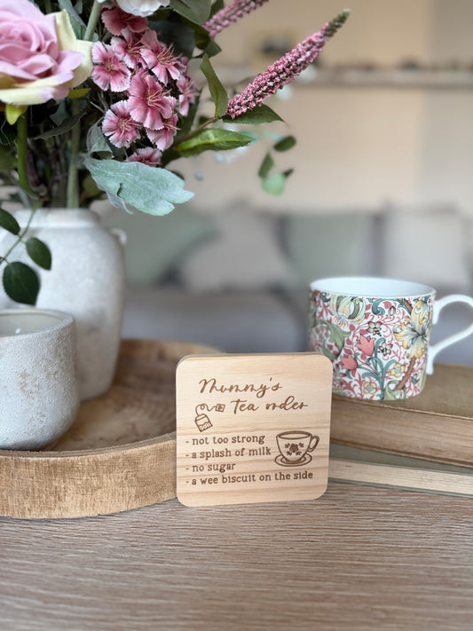 Mummy’s tea order coaster